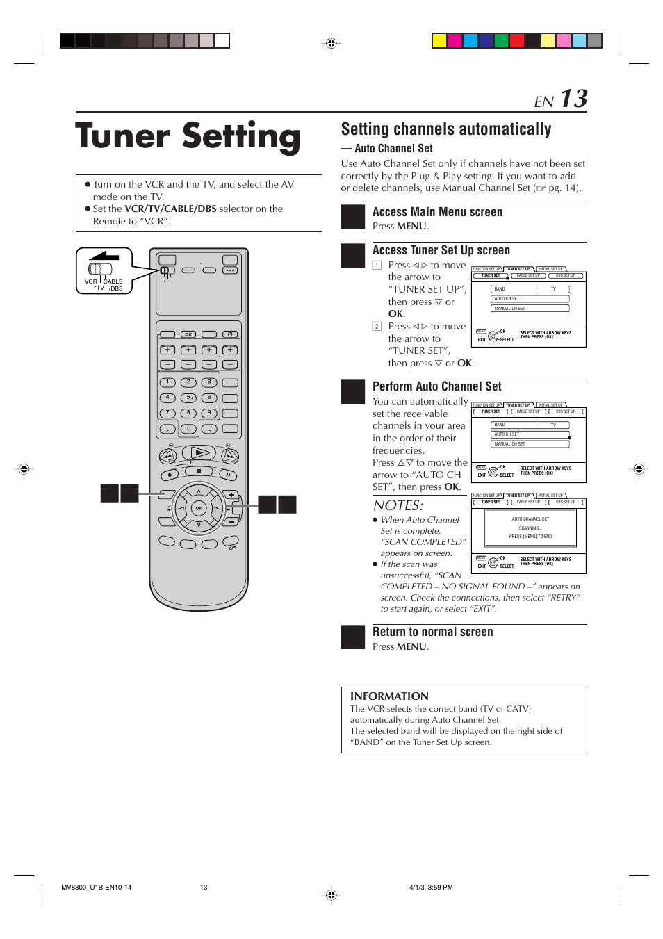 Tuner setting, Setting channels automatically, Access main menu screen | Access tuner set up screen, Perform auto channel set, Return to normal screen, Auto channel set, Information | Marantz MV8300 User Manual | Page 13 / 88
