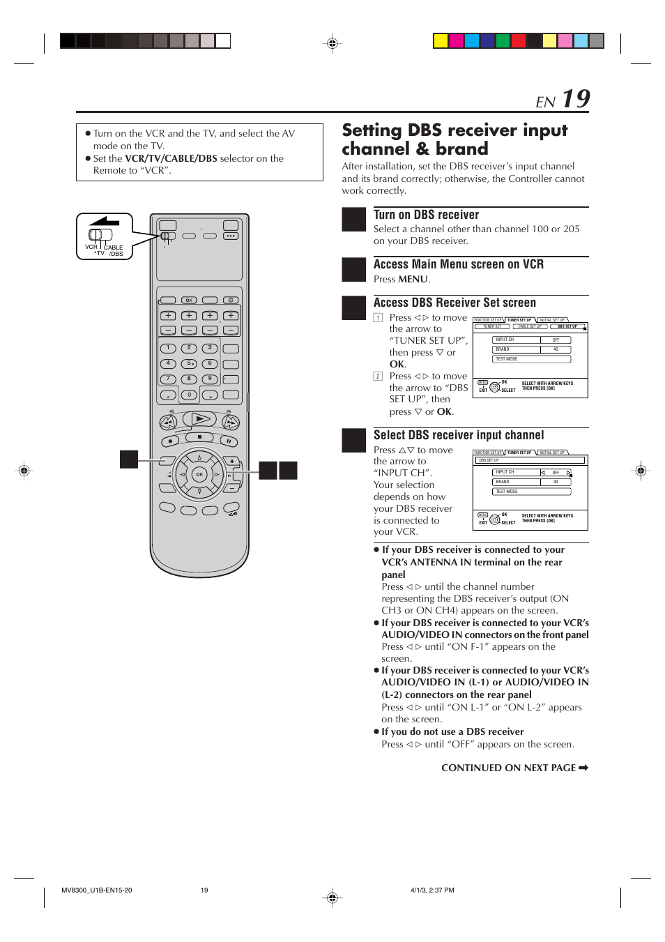 Setting dbs receiver input channel & brand, Turn on dbs receiver, Access main menu screen on vcr | Access dbs receiver set screen, Select dbs receiver input channel | Marantz MV8300 User Manual | Page 19 / 88