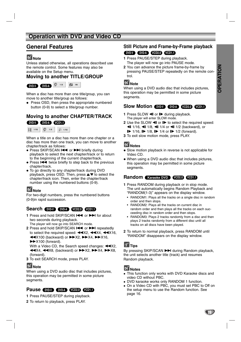 Operation with dvd and video cd general features, Opera tion, Moving to another title/group | Moving to another chapter/track, Search, Pause, Still picture and frame-by-frame playback, Slow motion, Random | Marantz VC5400 User Manual | Page 19 / 34