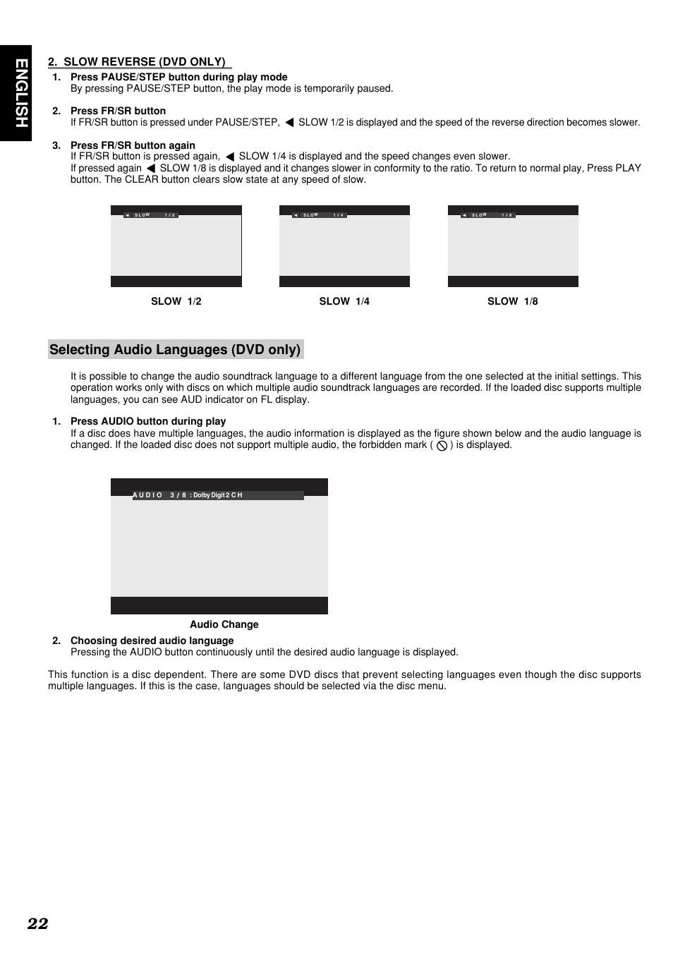 English 22, Selecting audio languages (dvd only), Slow reverse (dvd only) | Marantz DV4300 User Manual | Page 26 / 47