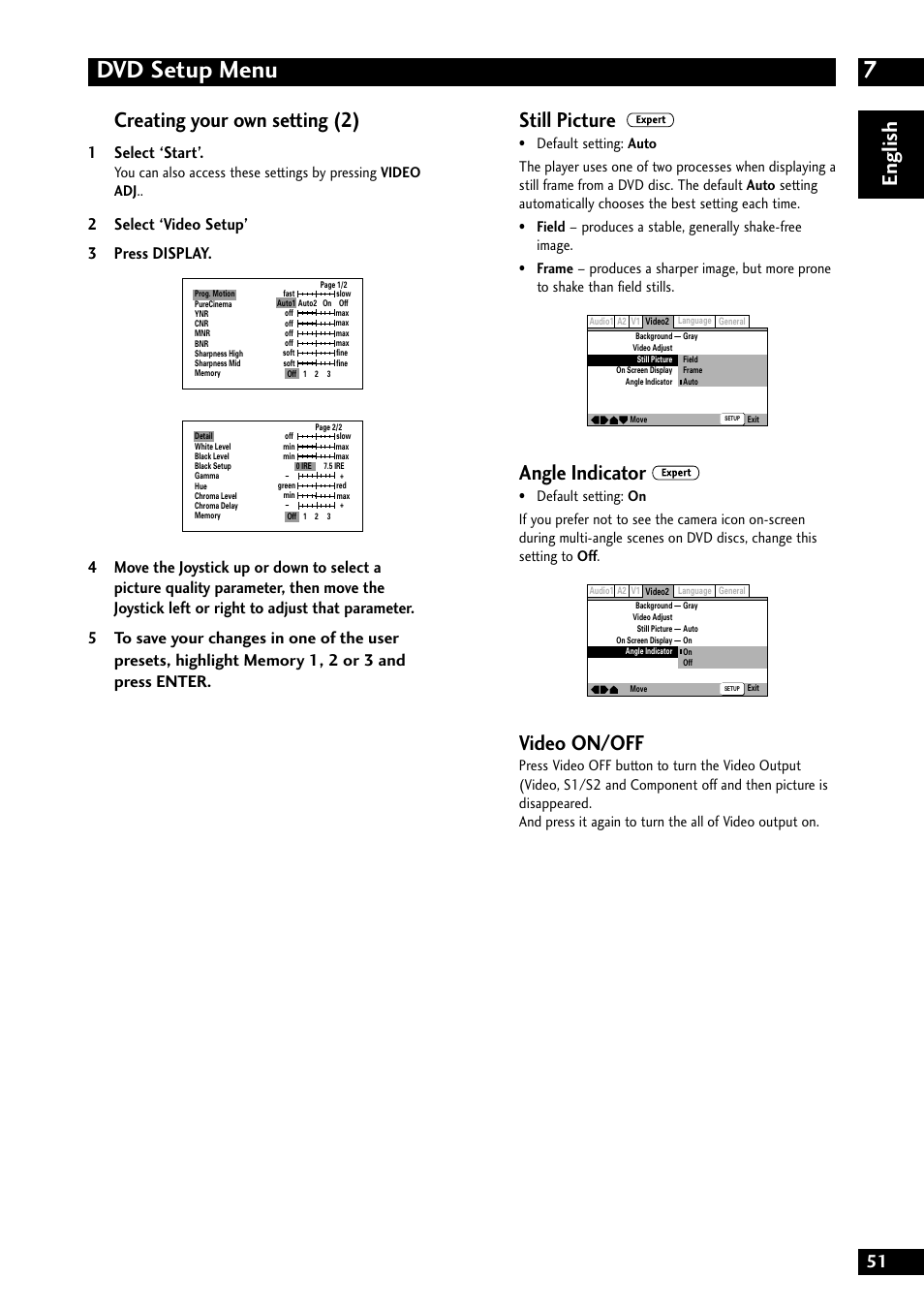 7dvd setup menu, English creating your own setting (2), Still picture | Angle indicator, Video on/off, 1select ‘start, 2select ‘video setup’ 3 press display | Marantz DV8300 User Manual | Page 51 / 72