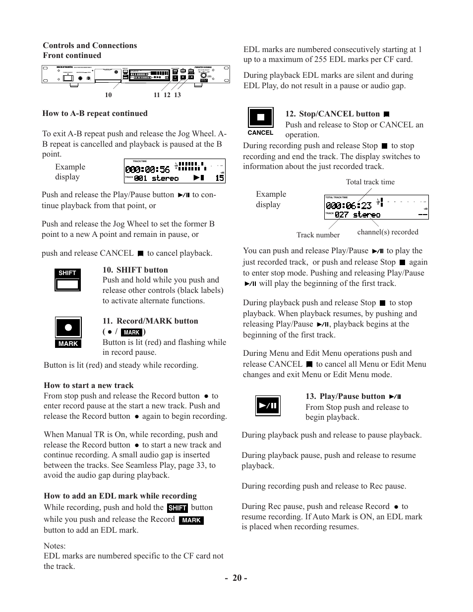 Controls and connections front continued, Button while you push and release the record, Total track time track number channel(s) recorded | Shift | Marantz PMD570 User Manual | Page 20 / 55