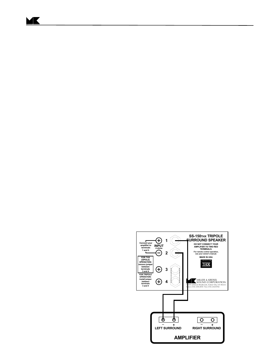 Ss-150thx speaker hook-up, Figure 2 basic wiring with the ss-150thx, One channel only is shown for clarity) | Amplifier | MK Sound SS-150THX User Manual | Page 5 / 12