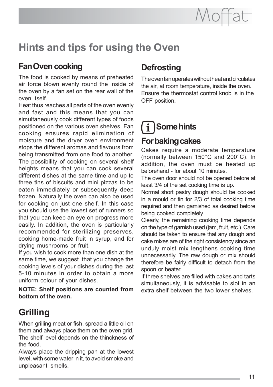 Hints and tips for using the oven, Grilling, Fan oven cooking | Defrosting, Some hints for baking cakes | Moffat MSF 616 User Manual | Page 11 / 24