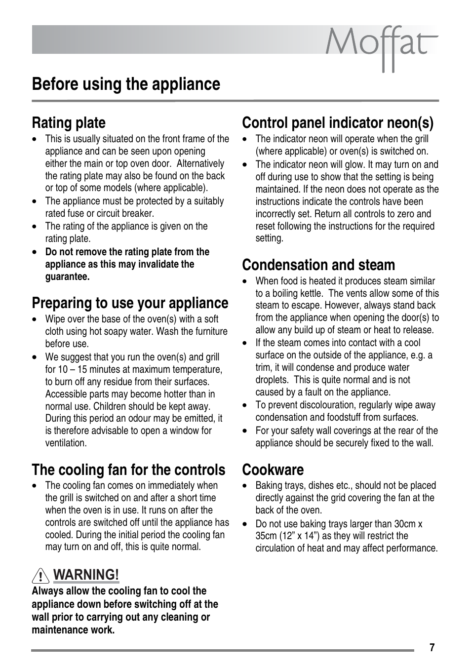 Before using the appliance, Rating plate, Preparing to use your appliance | The cooling fan for the controls, Control panel indicator neon(s), Condensation and steam, Cookware, Warning | Moffat MDB900 User Manual | Page 7 / 44