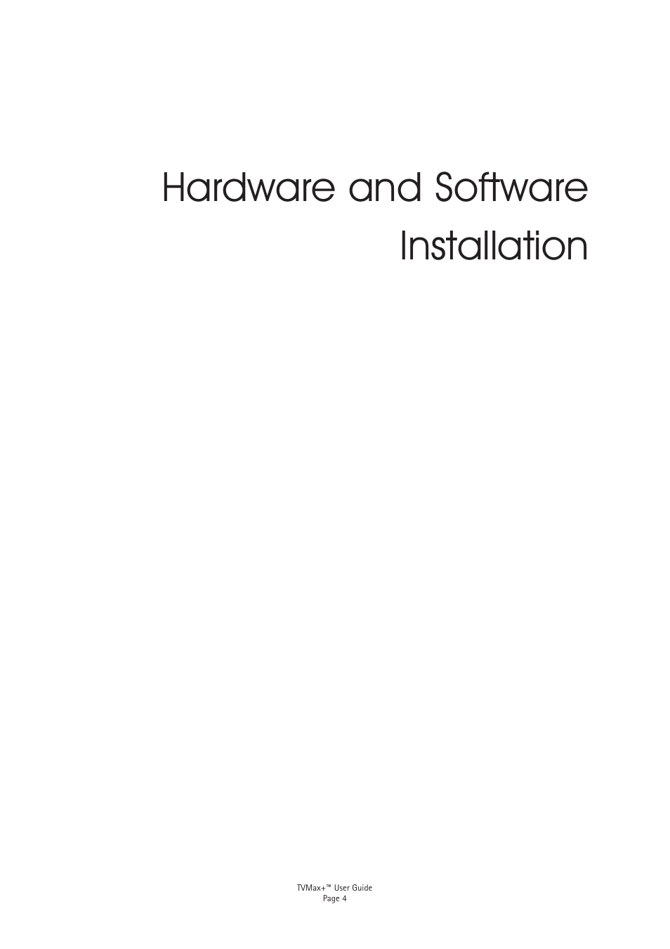 Hardware and software installation | Miglia Technology TV Max+ User Manual | Page 6 / 46