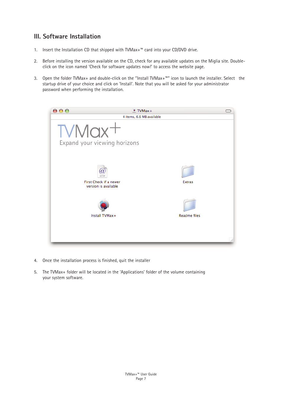 Iii. software installation | Miglia Technology TV Max+ User Manual | Page 9 / 46