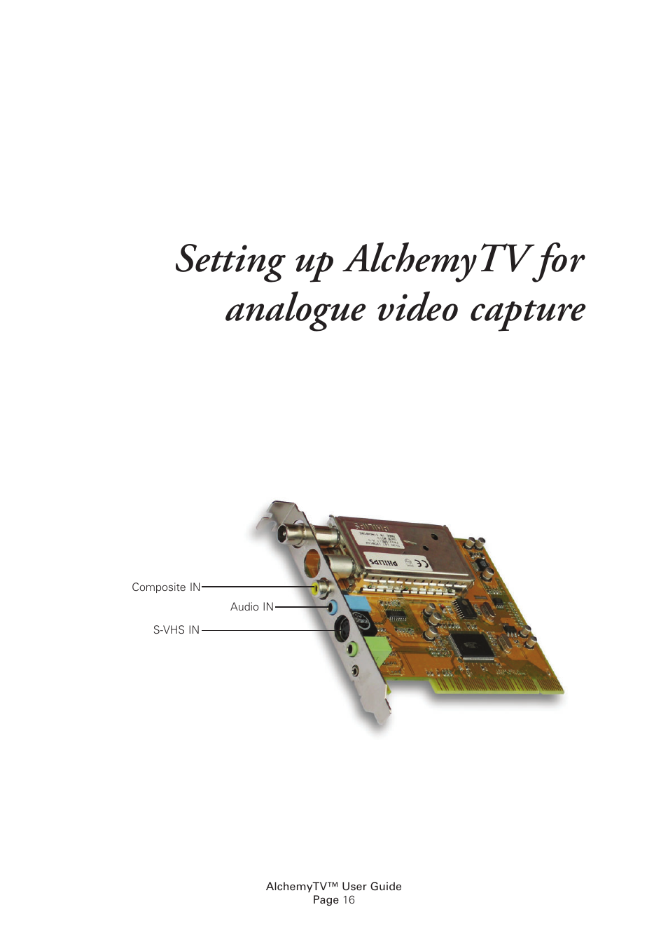 Setting up alchemytv for analogue video capture | Miglia Technology Alchemy TV User Manual | Page 18 / 34