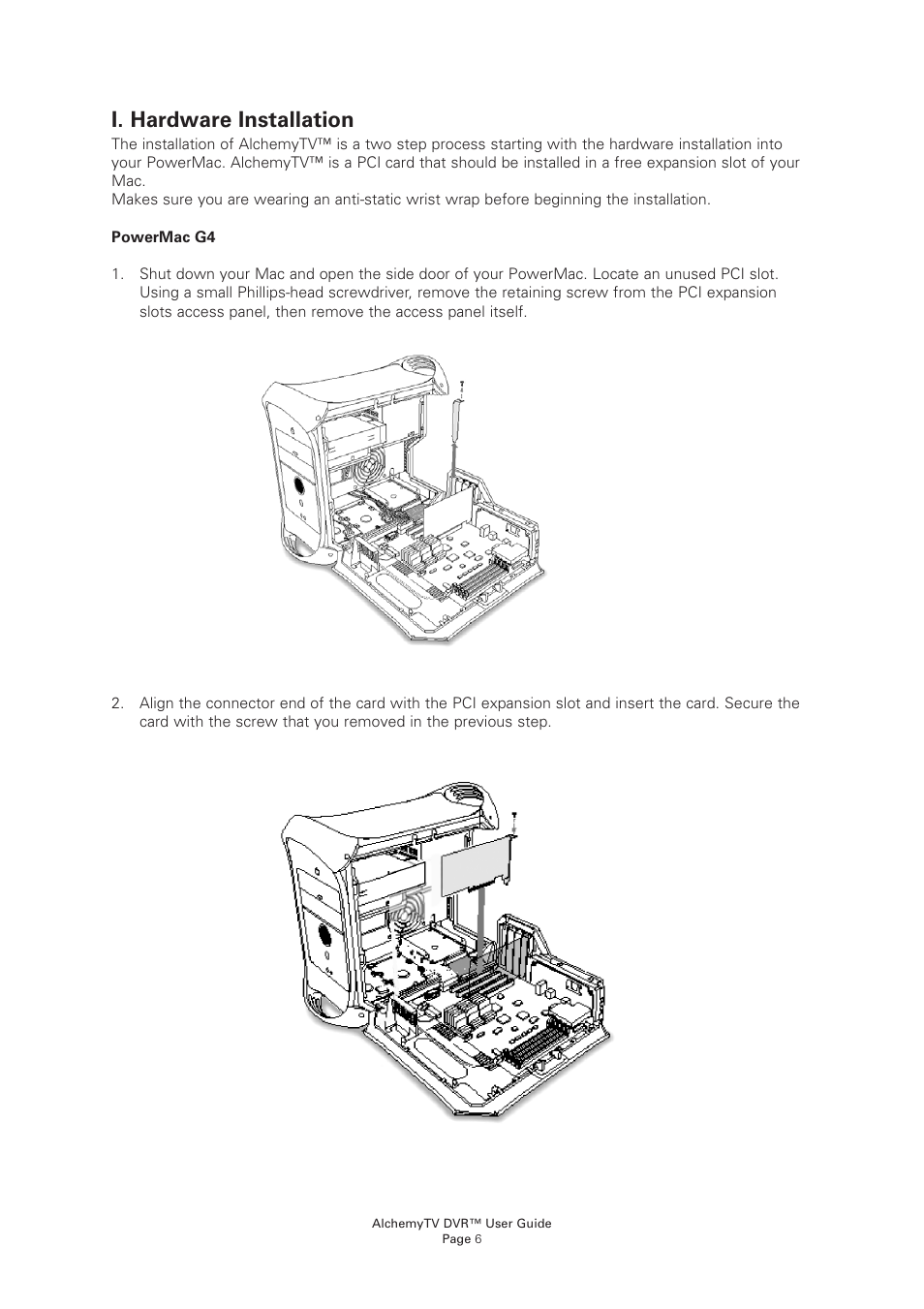 I. hardware installation | Miglia Technology AlchemyTV DVR User Manual | Page 8 / 55