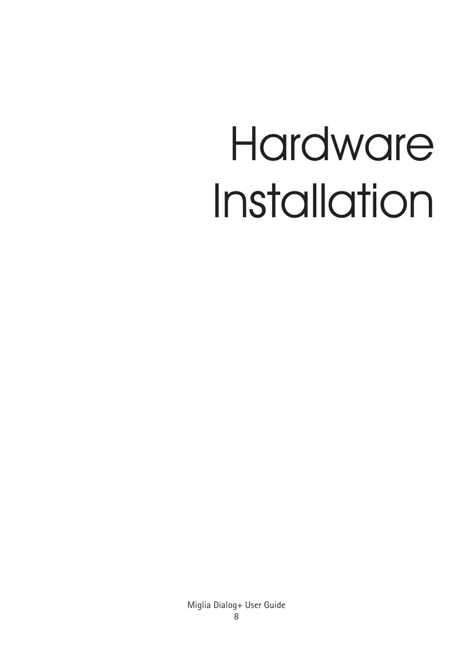 Hardware installation | Miglia Technology Dialog Plus Cordless Phone User Manual | Page 8 / 26