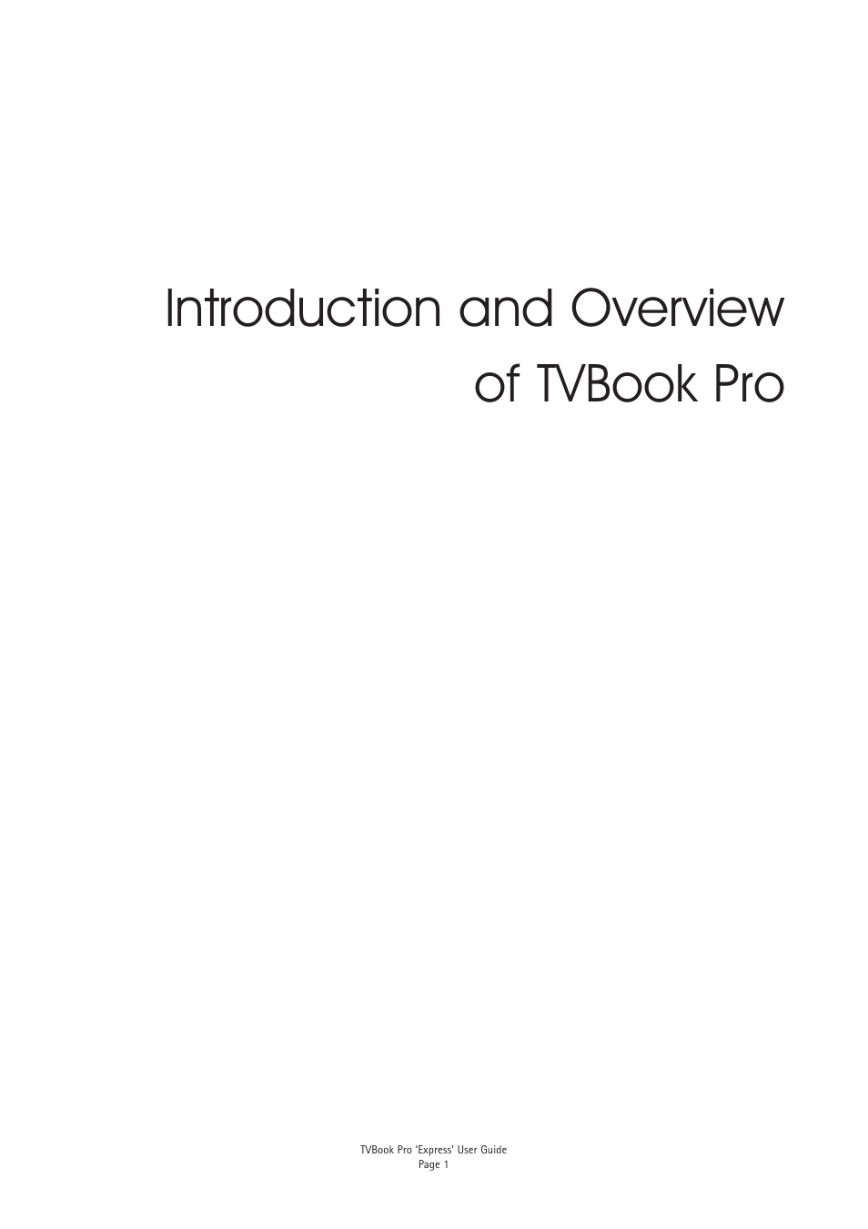 Introduction and overview of tvbook pro | Miglia Technology TV Tuner Adapter User Manual | Page 3 / 10