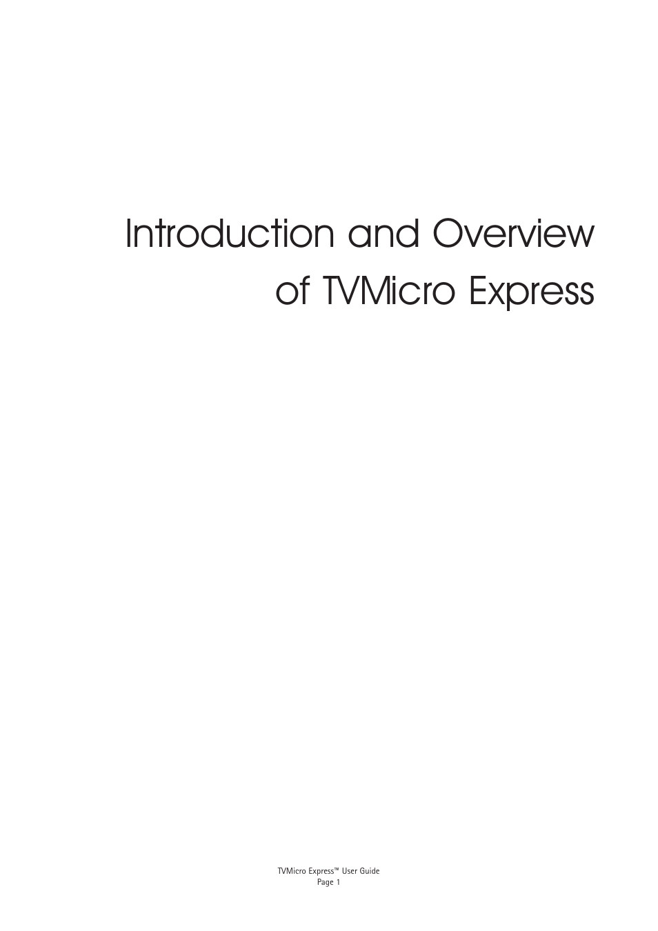 Introduction and overview of tvmicro express | Miglia Technology TV Micro Express Adapter User Manual | Page 3 / 10