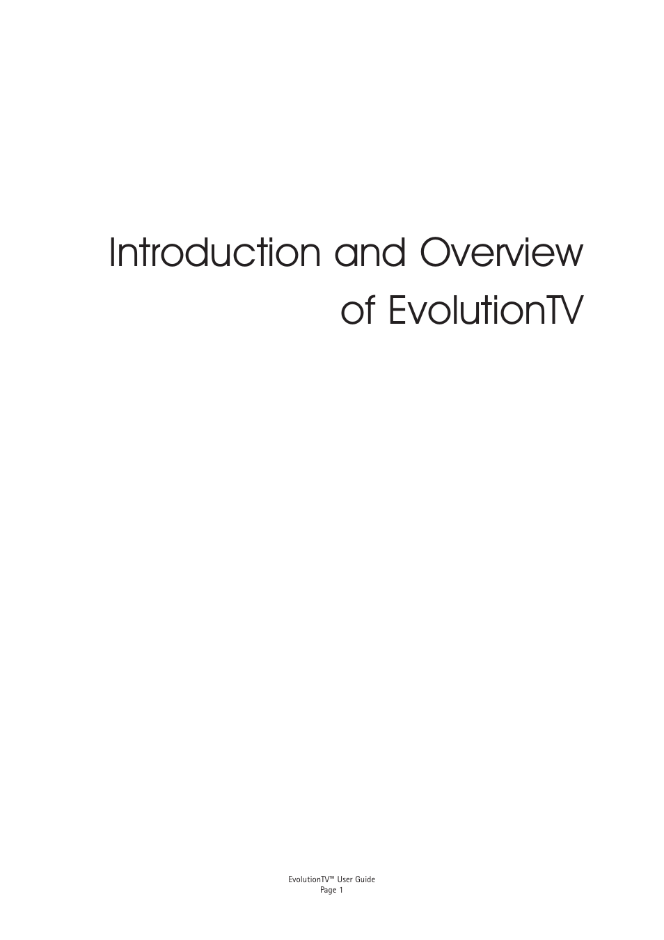 Introduction and overview of evolutiontv | Miglia Technology EvolutionTV TV Tuner User Manual | Page 3 / 13