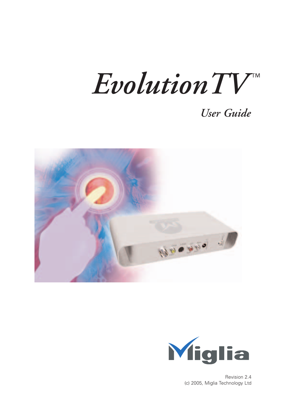 Miglia Technology EvolutionTV User Manual | 47 pages