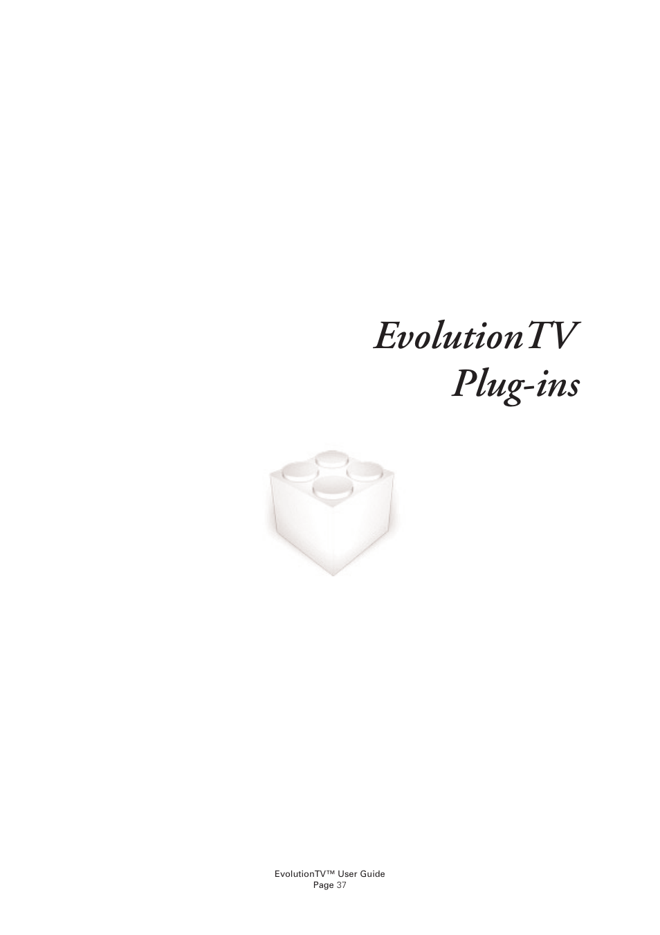 Evolutiontv plug-ins | Miglia Technology EvolutionTV User Manual | Page 39 / 47