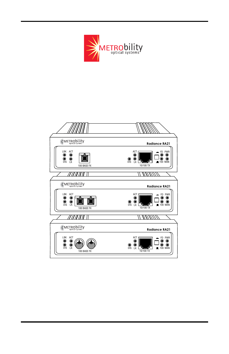 METRObility Optical Systems RADIANCE 10/100MBPS ACCESS OPTICAL NETWORK UNIT User Manual | 24 pages