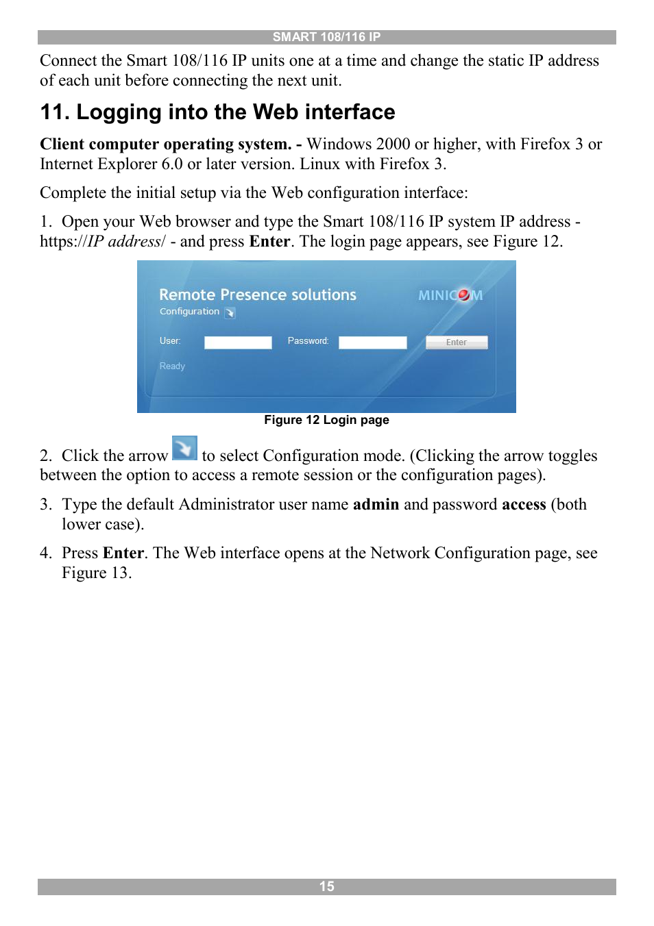 Logging into the web interface | Minicom Advanced Systems Minicom Smart 116 IP User Manual | Page 16 / 62