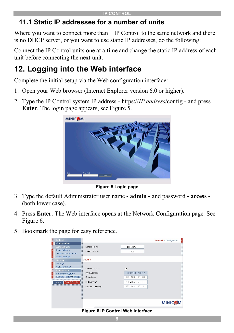 1 static ip addresses for a number of units, Logging into the web interface | Minicom Advanced Systems IP Control User Manual | Page 10 / 33