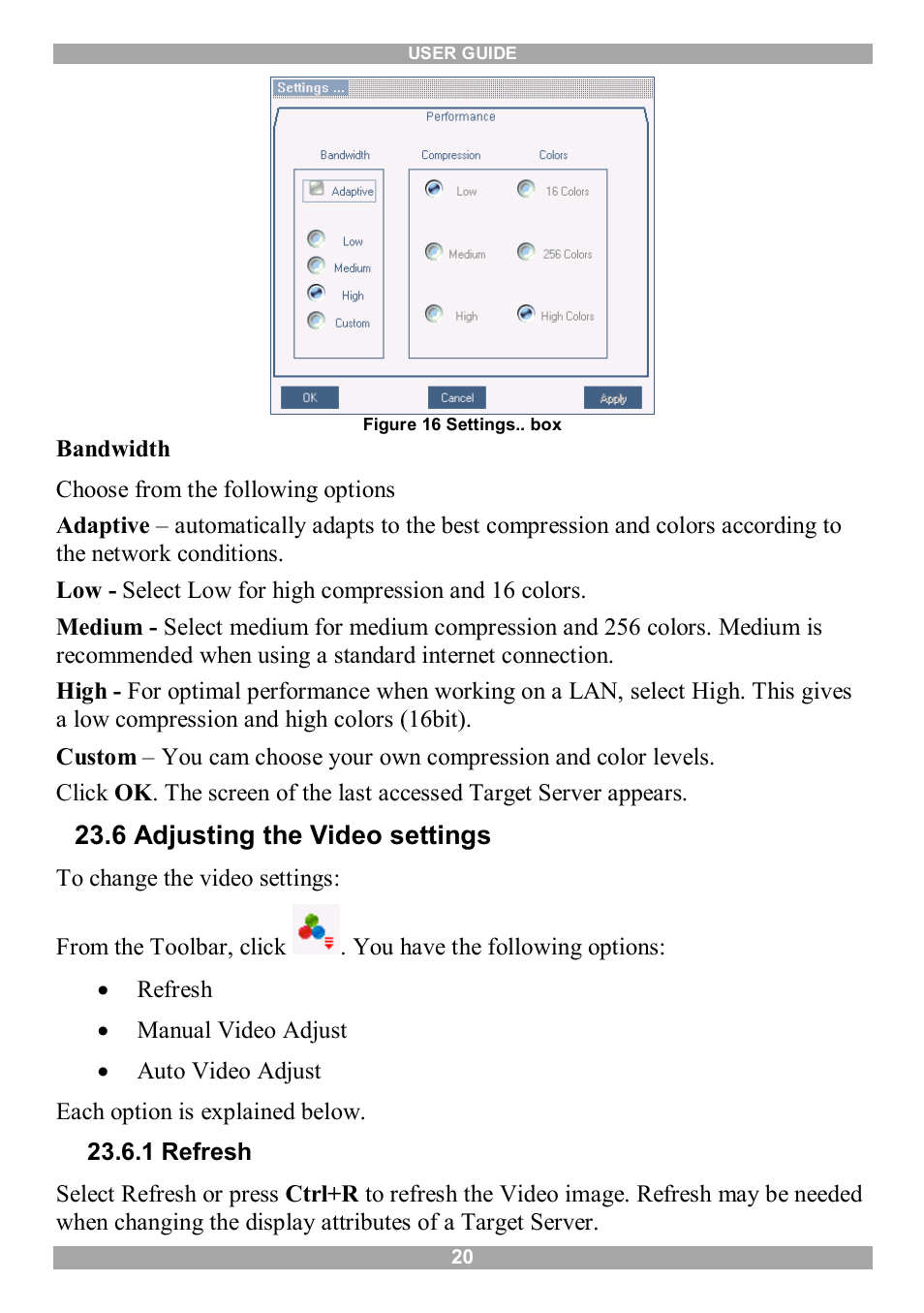 6 adjusting the video settings, 1 refresh | Minicom Advanced Systems IP Control User Manual | Page 21 / 33