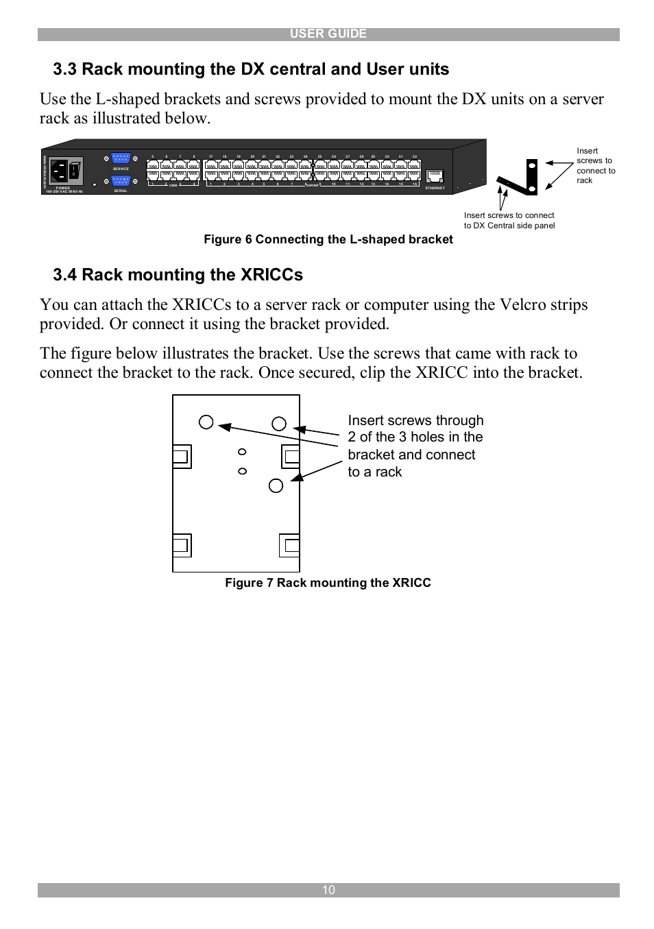 3 rack mounting the dx central and user units, 4 rack mounting the xriccs, User guide 10 | Figure 6 connecting the l-shaped bracket, Figure 7 rack mounting the xricc | Minicom Advanced Systems DX System User Manual | Page 11 / 72