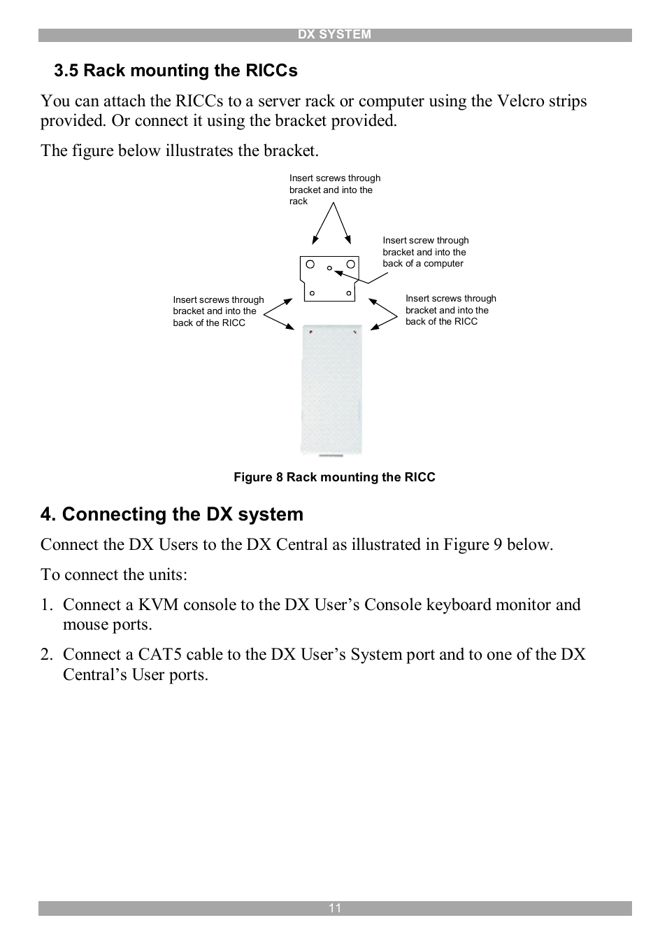 5 rack mounting the riccs, Connecting the dx system | Minicom Advanced Systems DX System User Manual | Page 12 / 72