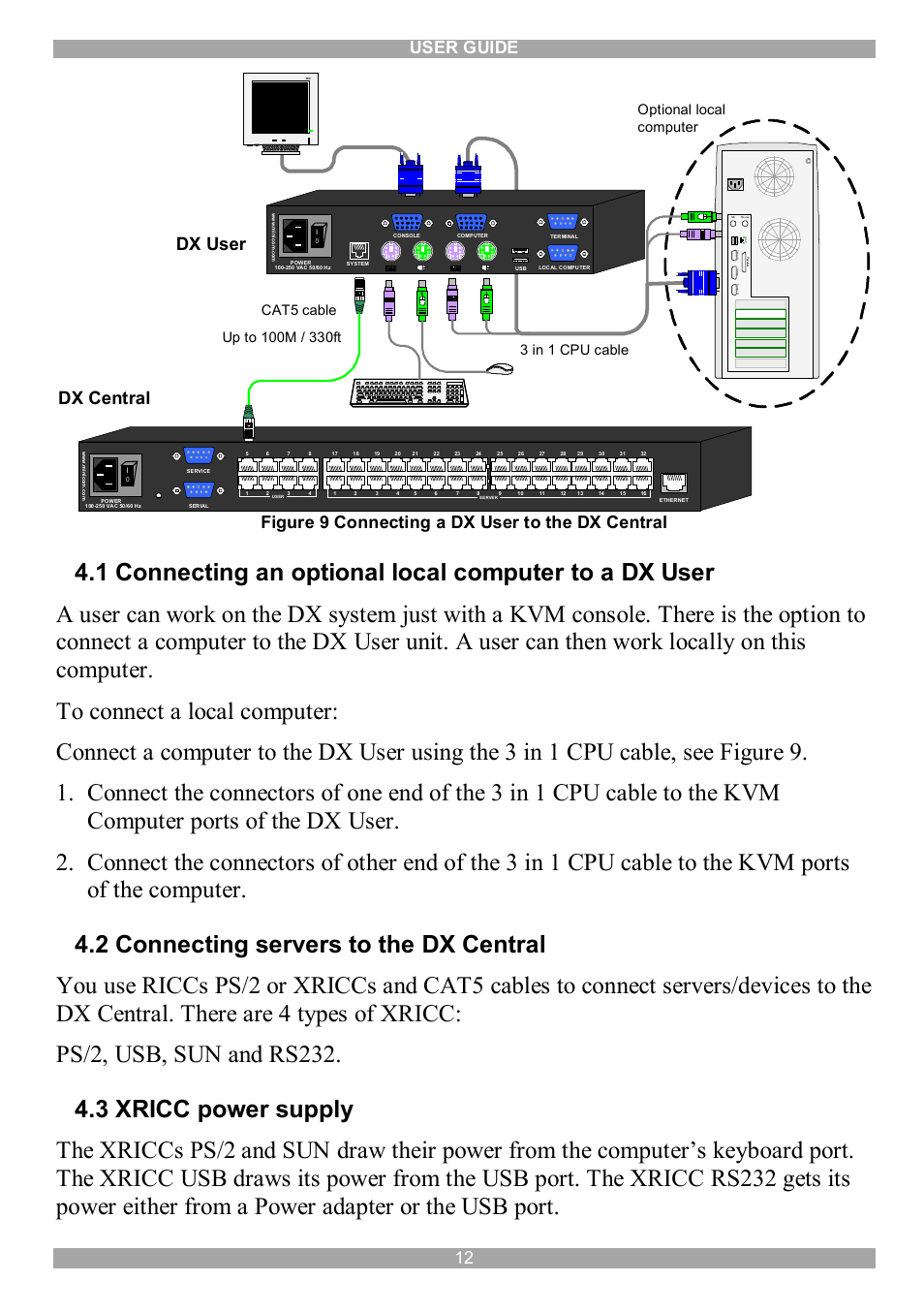 2 connecting servers to the dx central, 3 xricc power supply, User guide 12 | Dx central dx user, Figure 9 connecting a dx user to the dx central, Optional local computer | Minicom Advanced Systems DX System User Manual | Page 13 / 72