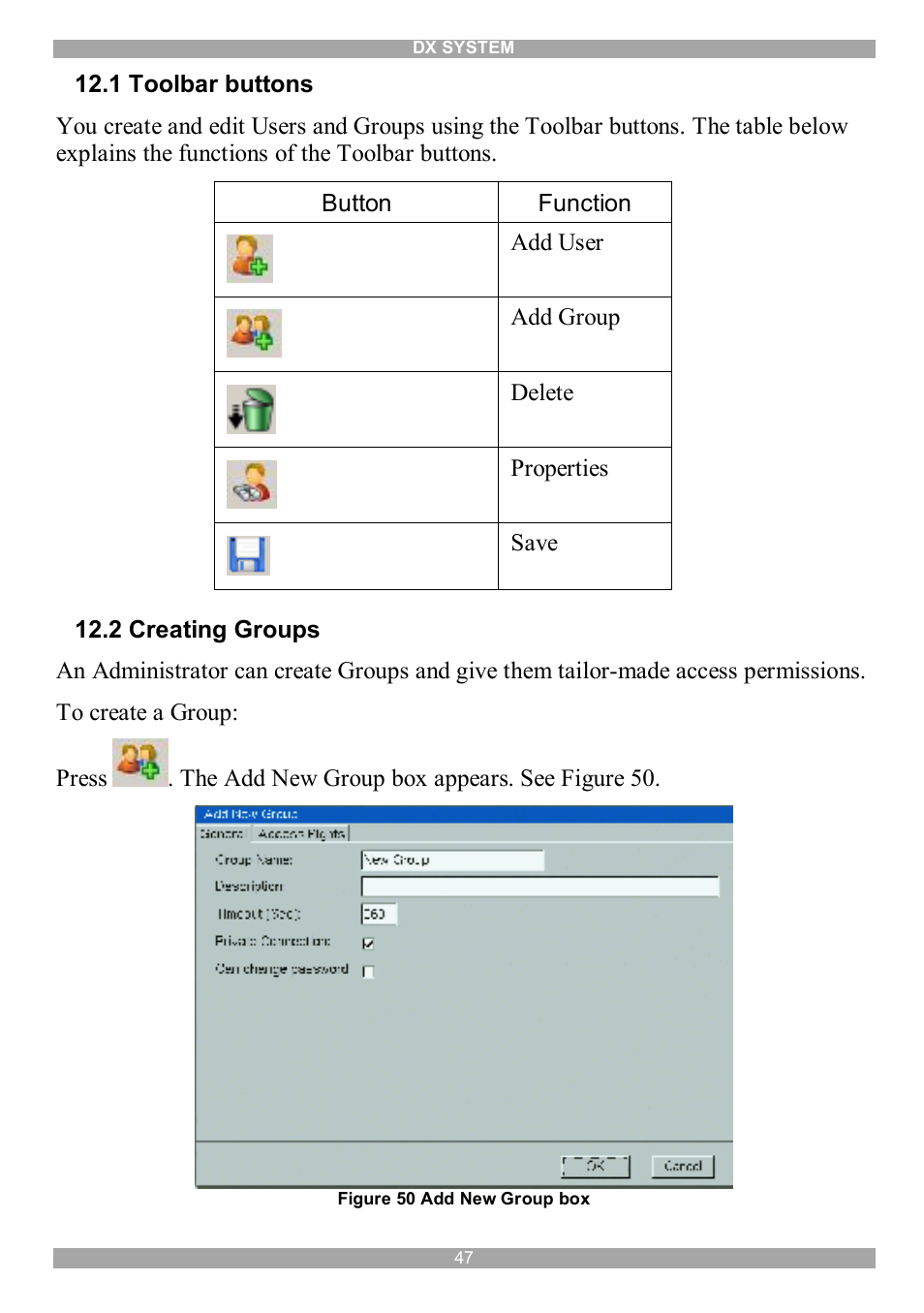 1 toolbar buttons, 2 creating groups | Minicom Advanced Systems DX System User Manual | Page 48 / 72