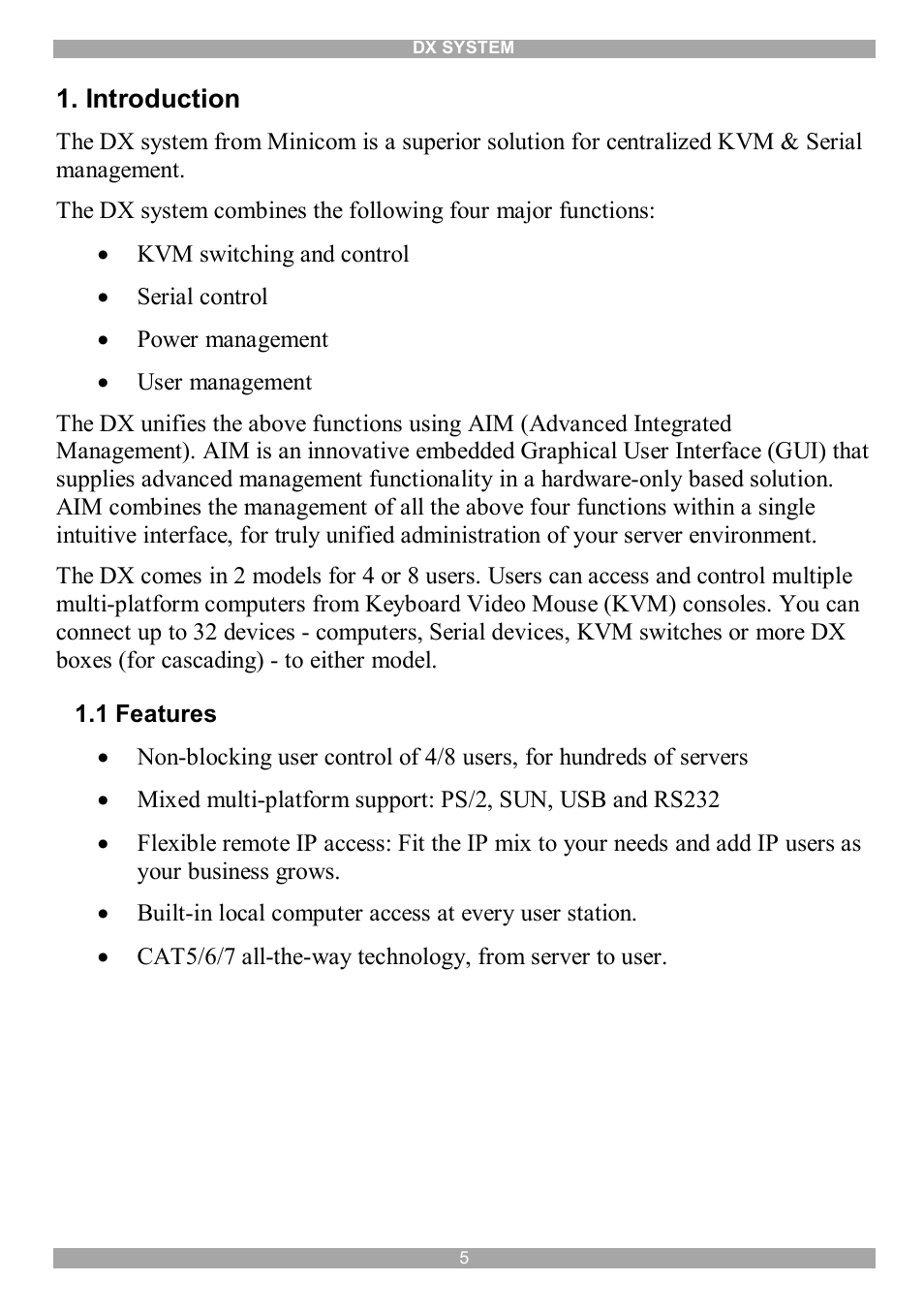 Introduction, 1 features | Minicom Advanced Systems DX System User Manual | Page 6 / 72