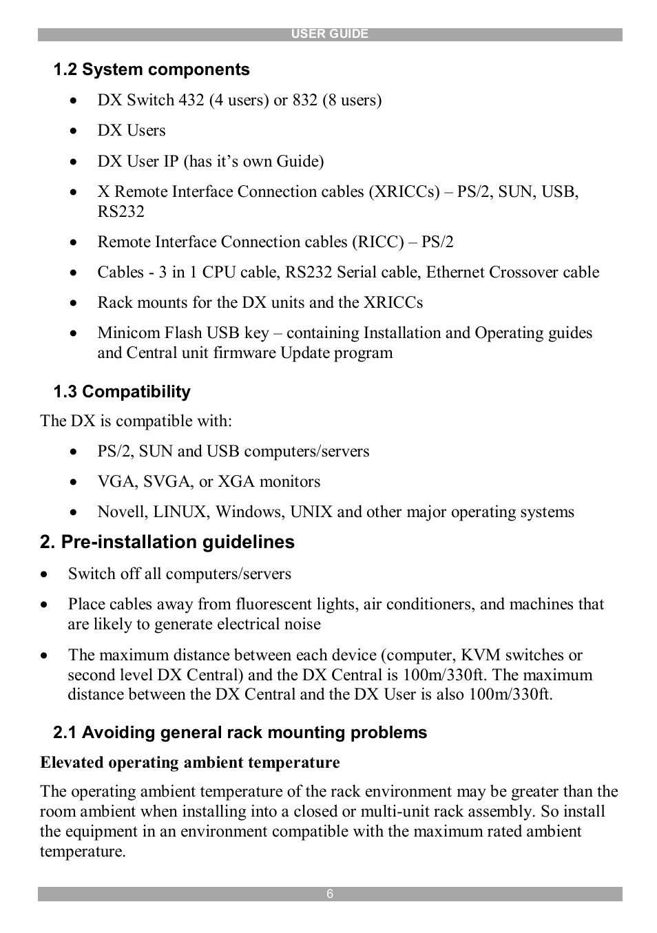 2 system components, 3 compatibility, Pre-installation guidelines | 1 avoiding general rack mounting problems | Minicom Advanced Systems DX System User Manual | Page 7 / 72