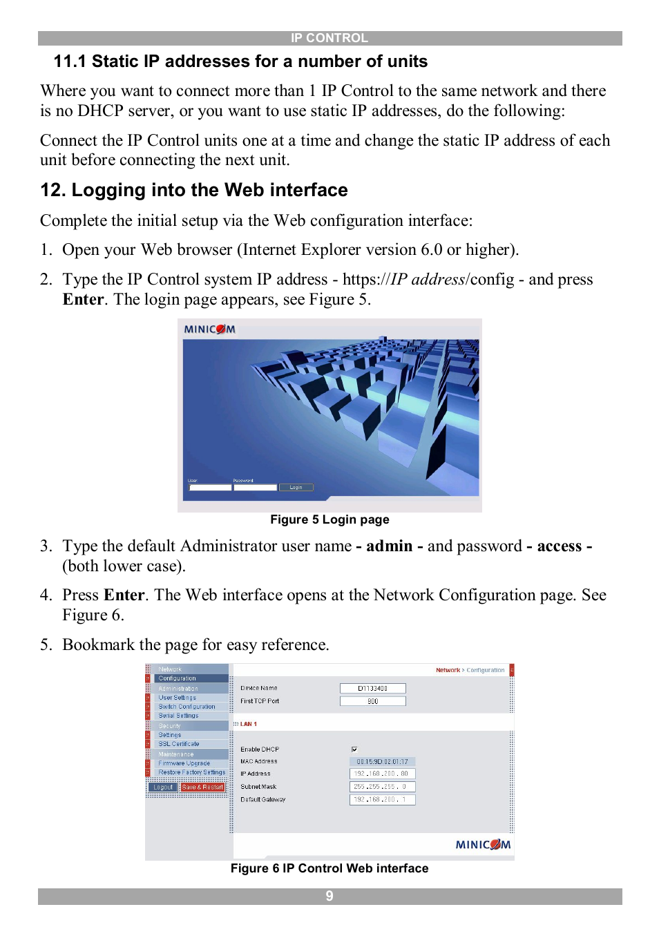 1 static ip addresses for a number of units, Logging into the web interface | Minicom Advanced Systems 5UM70166 User Manual | Page 10 / 33