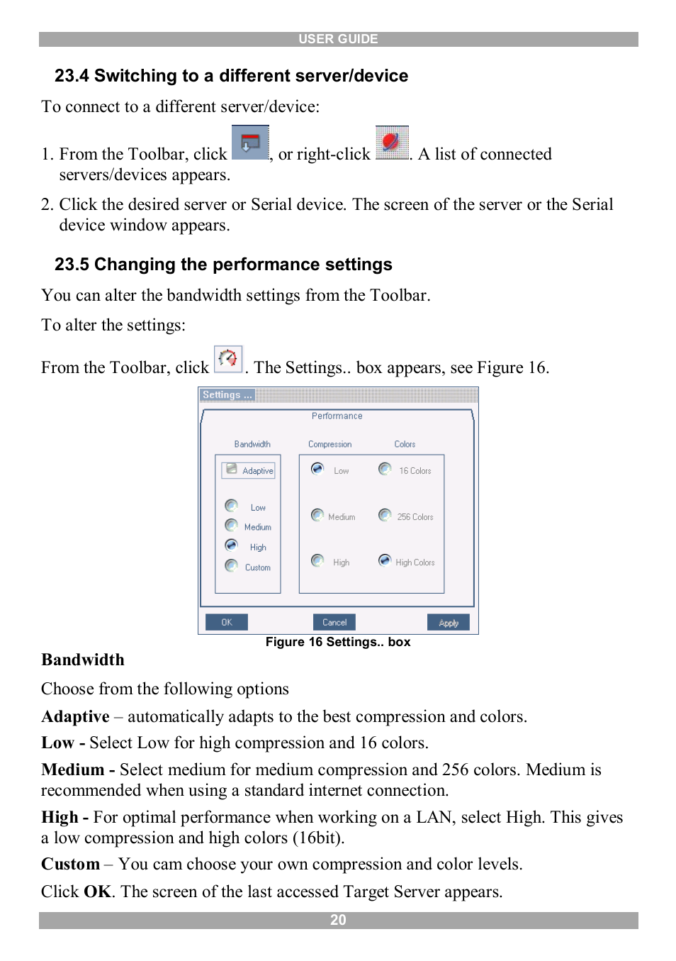 4 switching to a different server/device, 5 changing the performance settings | Minicom Advanced Systems 5UM70166 User Manual | Page 21 / 33