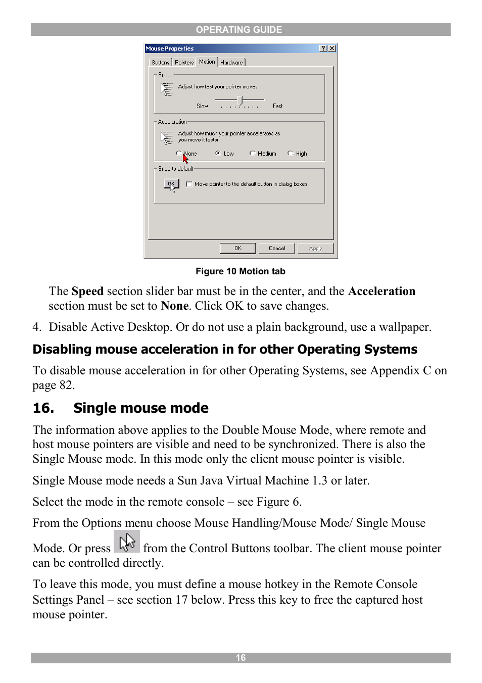 Single mouse mode, Remote console settings, The op | Minicom Advanced Systems 5UM20114 User Manual | Page 17 / 87