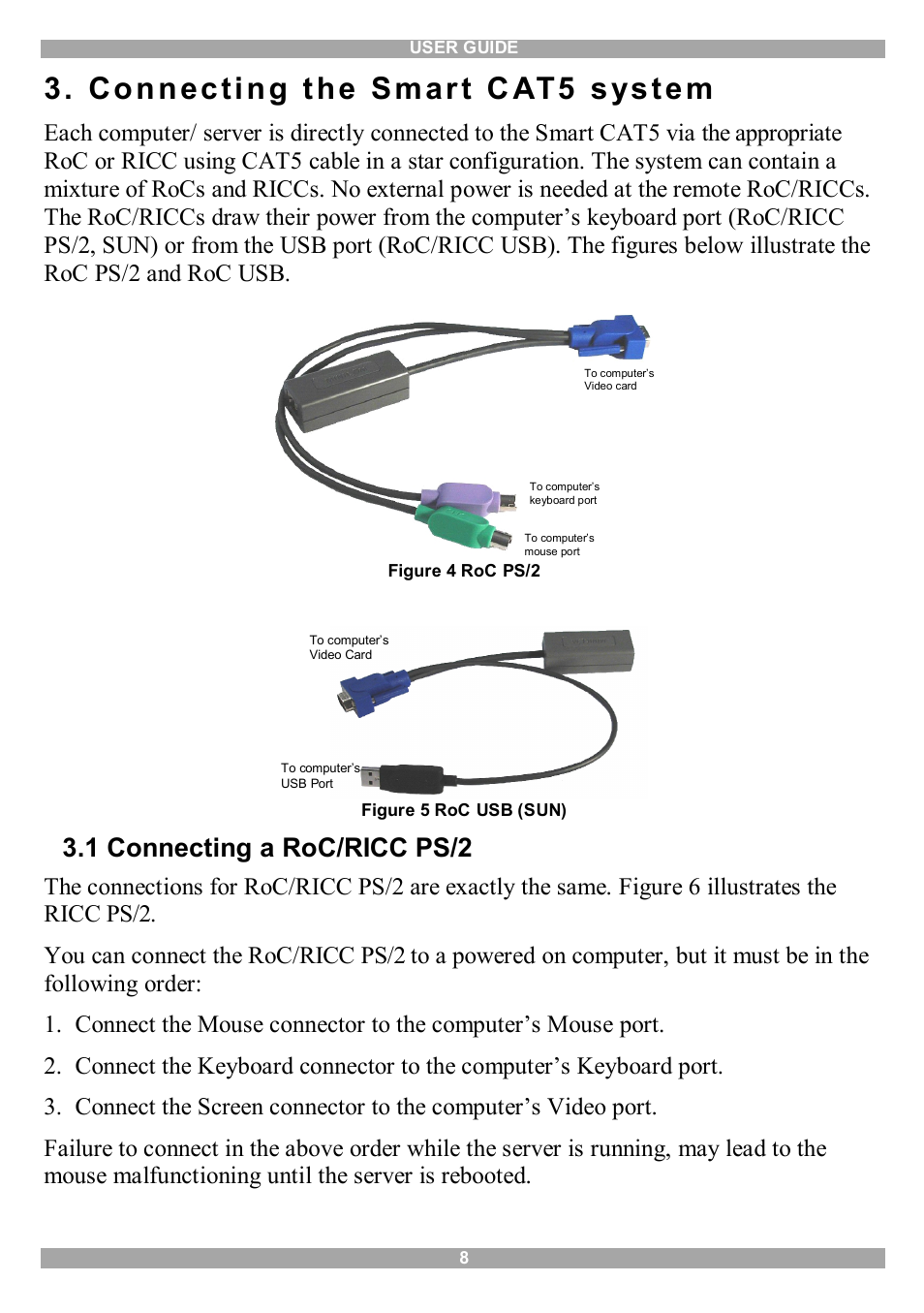 Connecting the smart cat5 system, 1 connecting a roc/ricc ps/2 | Minicom Advanced Systems Smart CAT5 User Manual | Page 9 / 45