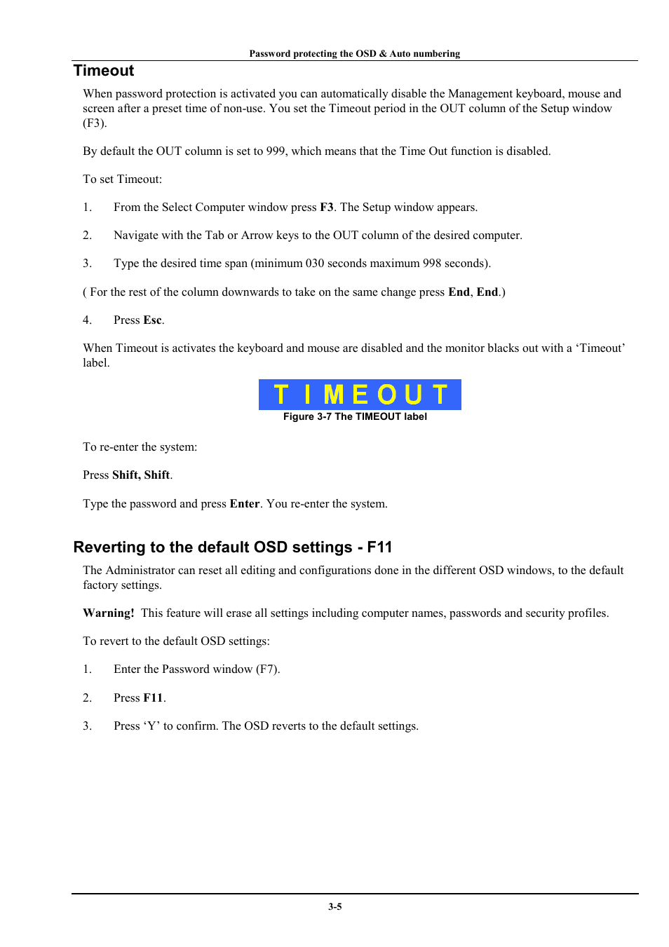 Timeout, Reverting to the default osd settings - f11 | Minicom Advanced Systems Minicom Supervisor Phantom User Manual | Page 19 / 41