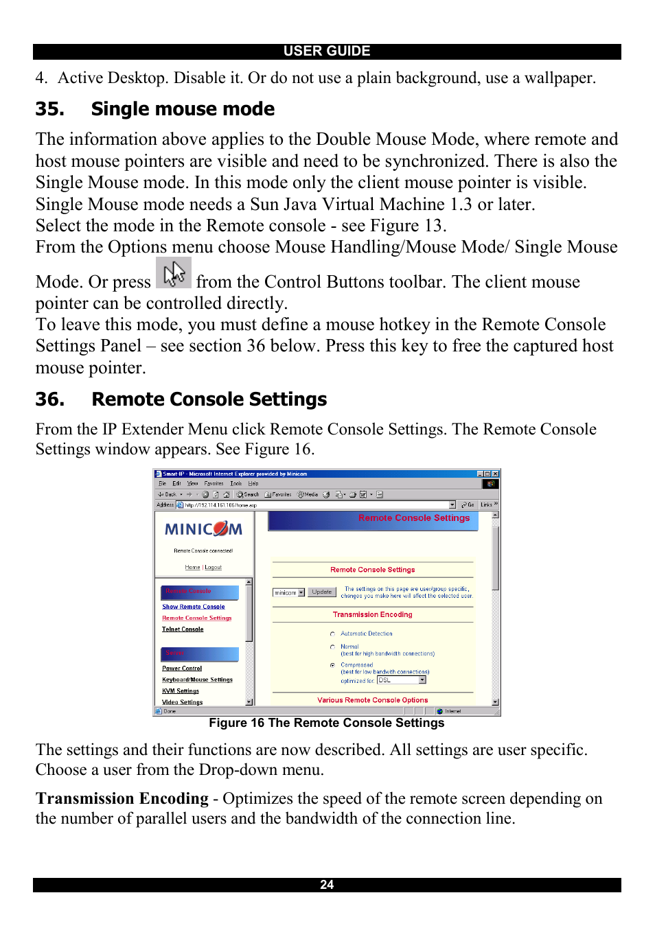 Single mouse mode, Remote console settings | Minicom Advanced Systems Smart IP Extender User Manual | Page 25 / 68