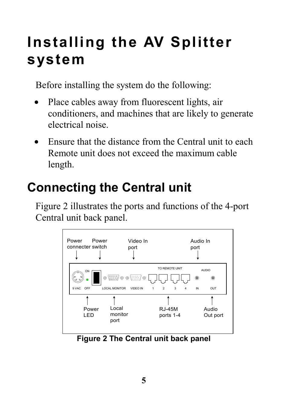Installing the av splitter system, Connecting the central unit, Figure 2 the central unit back panel | Minicom Advanced Systems 5UM40066 - V1 8/01 User Manual | Page 7 / 16