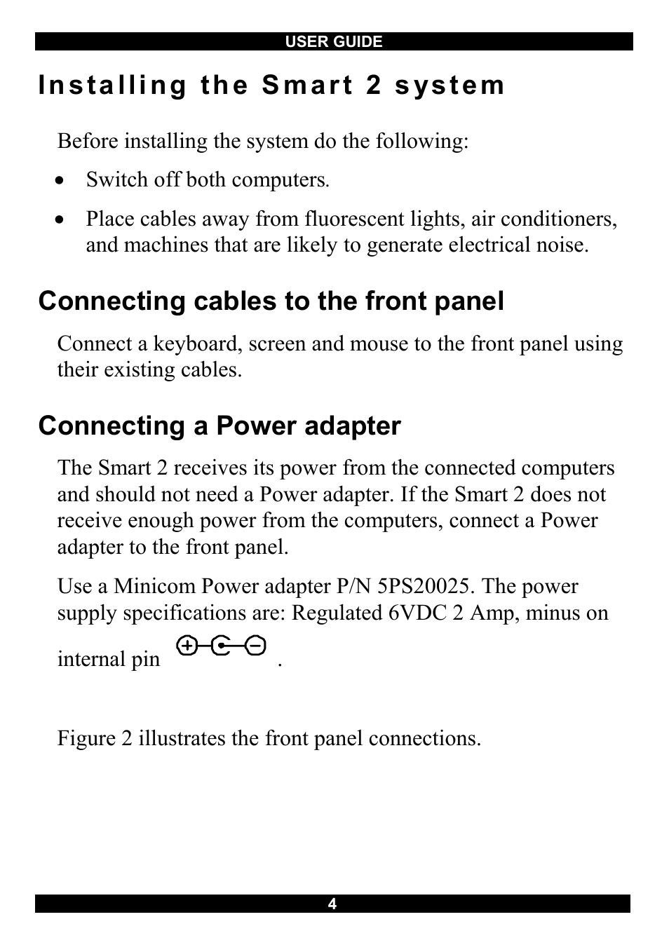 Installing the smart 2 system, Connecting cables to the front panel, Connecting a power adapter | Minicom Advanced Systems Switches User Manual | Page 5 / 15