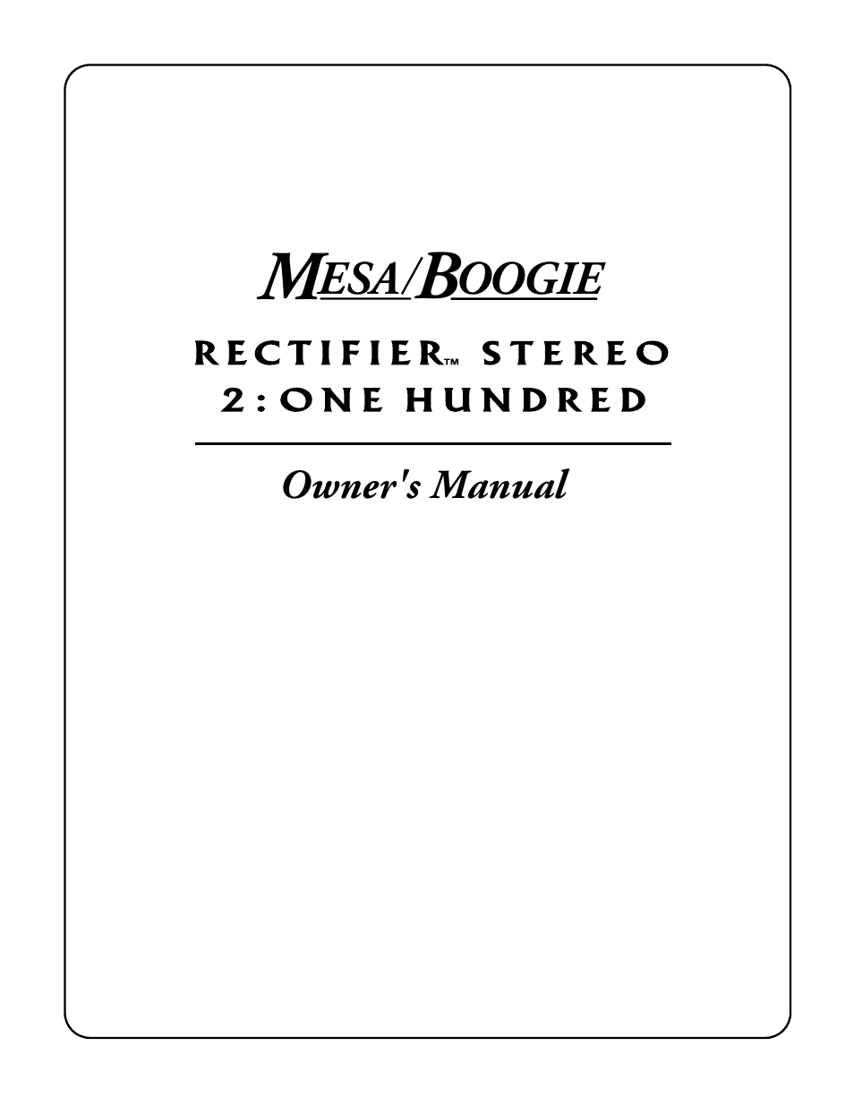 Mesa/Boogie Rectifier Stereo User Manual | 29 pages