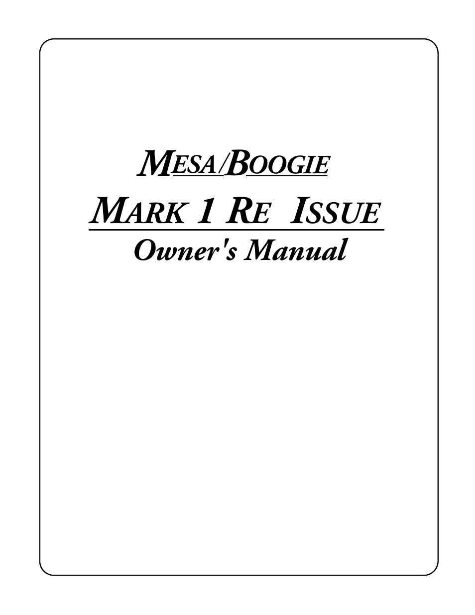 Mesa/Boogie MARK 1 User Manual | 30 pages