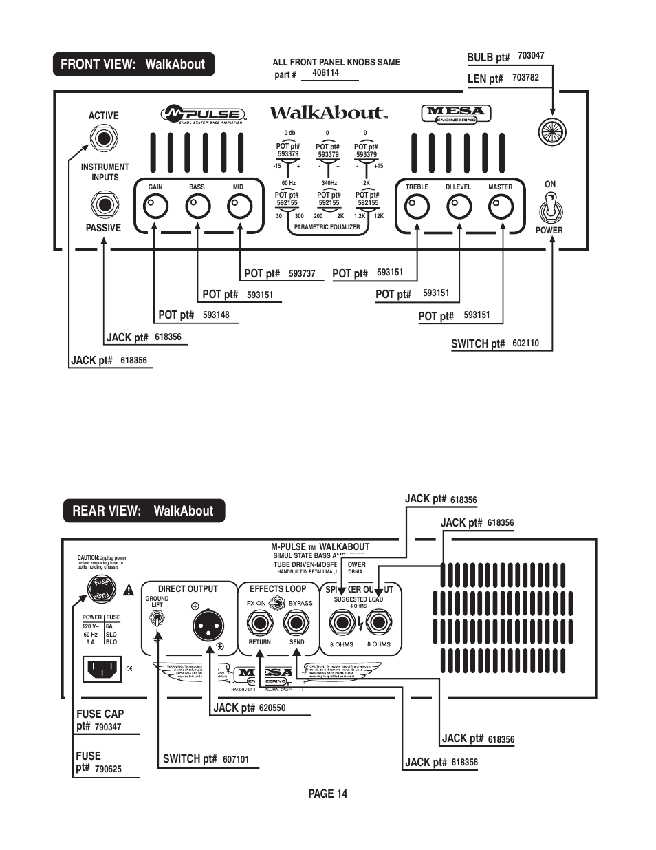 Front view: walkabout, Rear view: walkabout, Page 14 | Jack pt, Pot pt, Pot pt# switch pt# len pt# bulb pt | Mesa/Boogie Walk About Bass Amplifier User Manual | Page 18 / 20