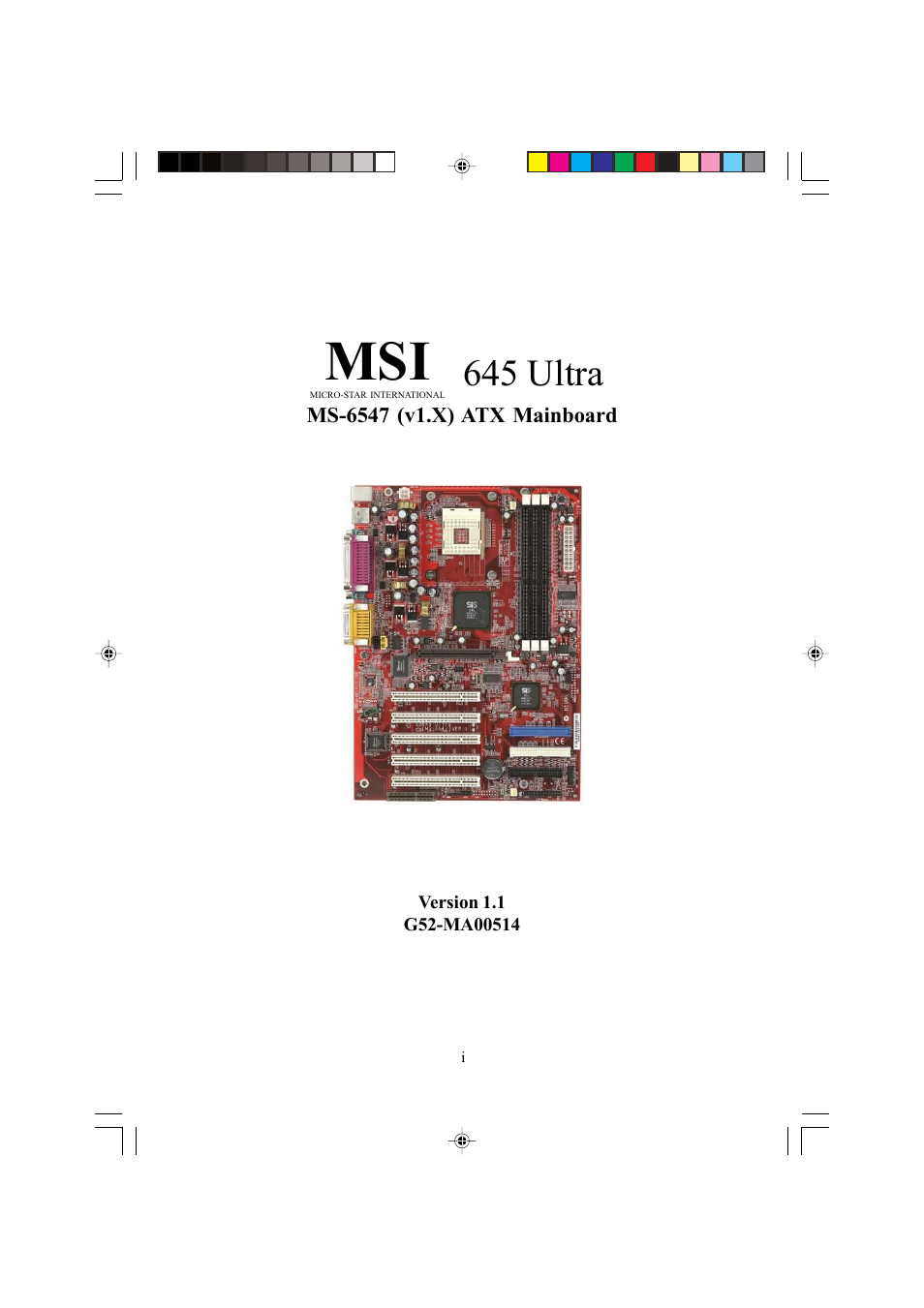 Microstar MS-6547 (v1.X) ATX Mainboard G52-MA00514 User Manual | 67 pages