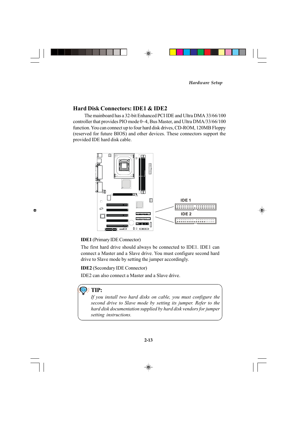 Hard disk connectors: ide1 & ide2 | Microstar MS-6547 (v1.X) ATX Mainboard G52-MA00514 User Manual | Page 25 / 67