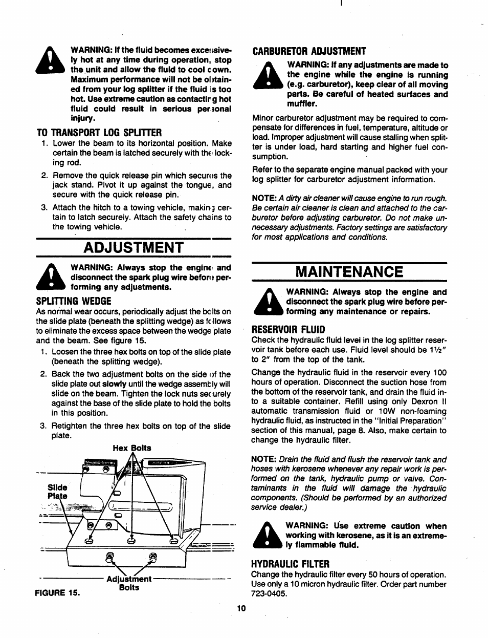 To transport log spliher, Adjustment, Splining wedge | Carburetor adjustment, Maintenance, Reservoir fluid, Hydraulic filter | MTD 241-521-000 User Manual | Page 10 / 18