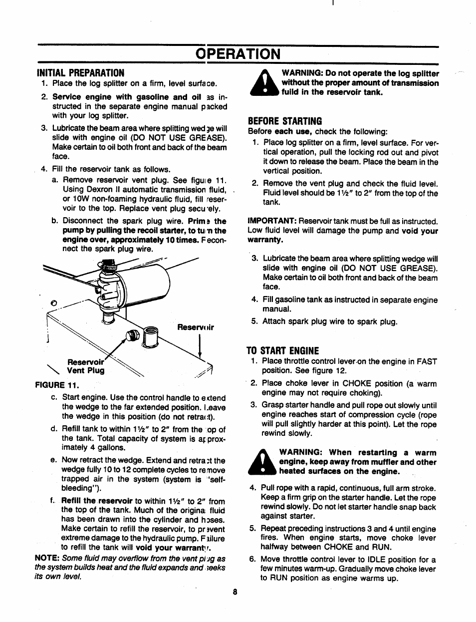 Operation, Initial preparation, Before starting | To start engine, Service engine with gasoiine and oil, Prim, Times, Refill the reservoir, Each use, Important | MTD 241-521-000 User Manual | Page 8 / 18