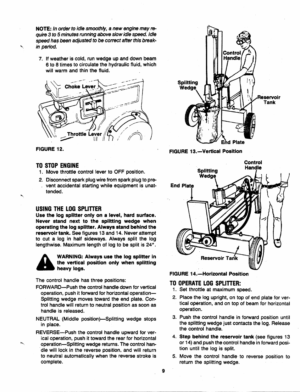 To stop engine, To operate log spliher, Using the log spliher | Step behind the reservoir tank | MTD 241-521-000 User Manual | Page 9 / 18