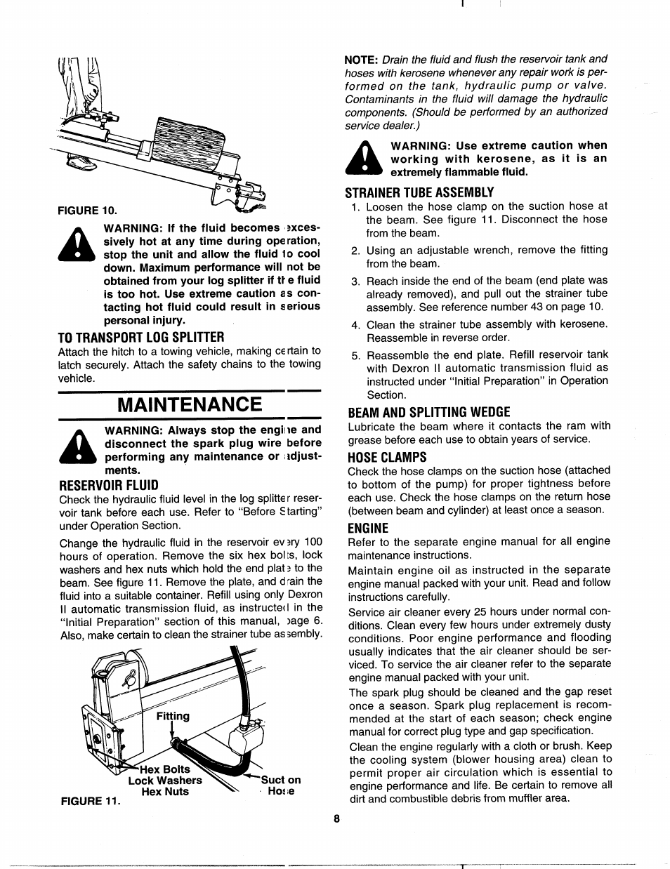 To transport log splitter, Maintenance, Reservoir fluid | Strainer tube assembly, Beam and splitting wedge, Hose clamps, Engine | MTD 242-610-000 User Manual | Page 8 / 12
