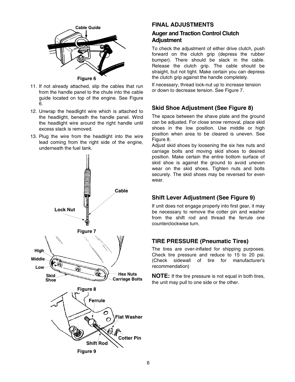 Figure 6, Figure 7, Figure 8 | Figure 9, Final adjustments, Auger and traction control clutch adjustment, Skid shoe adjustment (see figure 8), Shift lever adjustment (see figure 9), Tire pressure (pneumatic tires), Note | MTD 770-10278 993 User Manual | Page 6 / 24