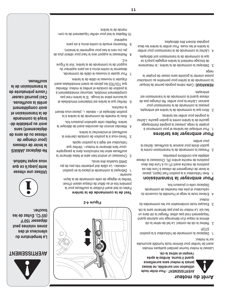 Aver tissement, Arr êt d u mo teu r, Pour embra yer la transmission | Pour embra yer les tarières | MTD Style L User Manual | Page 38 / 48