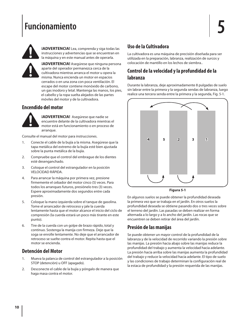 Funcionamiento, Encendido del motor, Detención del motor | Uso de la cultivadora, Presión de las manijas | MTD 250 Series User Manual | Page 30 / 36