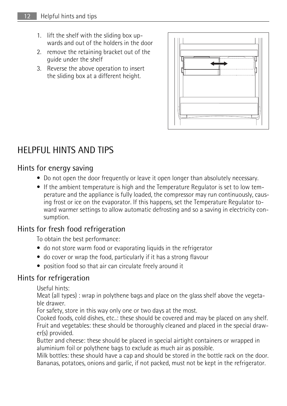 Helpful hints and tips, Hints for energy saving, Hints for fresh food refrigeration | Hints for refrigeration | AEG SKD71800F0 User Manual | Page 12 / 68